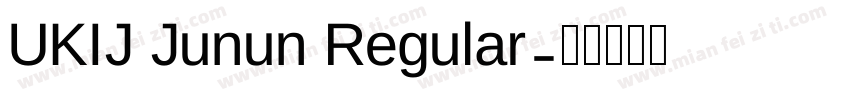 UKIJ Junun Regular字体转换